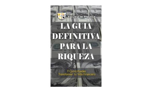 guía definitiva para la riqueza
